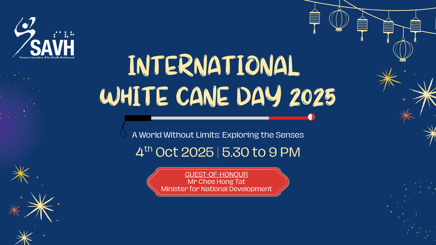 giving.sg : Campaign detail - SAVH International White Cane Day 2025 - LIFE